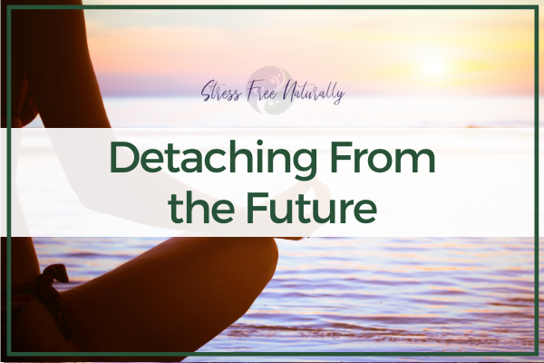 63: Detaching From the Future